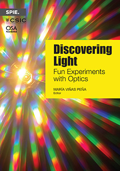 Discovering Light: Fun Experiments with Optics